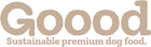 Goood UK - Sustainable premium dog food